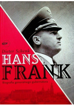 Hans Frank Biografia generalnego gubernatora