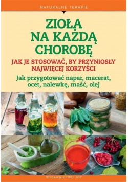 Zioła na każdą chorobę
