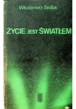 Życie jest światłem
