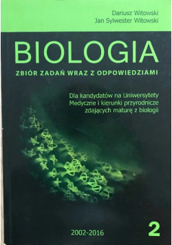 Biologia Zbiór zadań wraz z odpowiedziami Tom 2