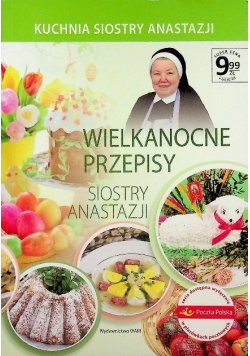 Wielkanocne przepisy siostry Anastazji
