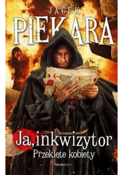 Ja inkwizytor Przeklęte kobiety