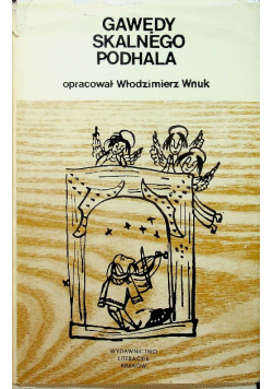 Gawędy skalnego Podhala
