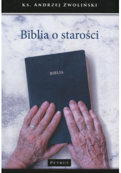 Biblia o starości