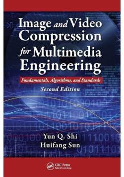 Image and Video Compression for Multimedia Engineering
