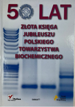 50 lat złota księga jubileuszu polskiego towarzystwa biochemicznego