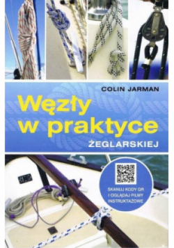 Węzły w praktyce żeglarskiej