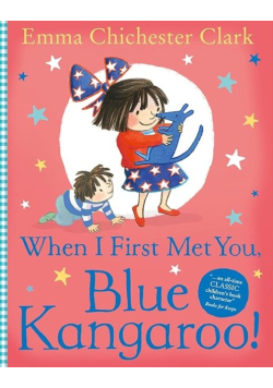 When I First Met You, Blue Kangaroo!