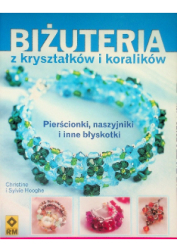 Biżuteria z kryształków i koralików