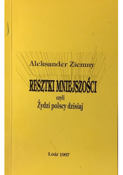 Resztki mniejszości czyli Żydzi polscy dzisiaj