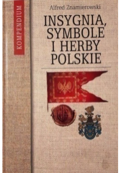 Insygnia symbole i herby Polskie