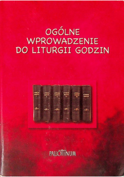 Ogólne wprowadzenie do liturgii godzin
