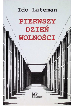 Pierwszy dzień wolności