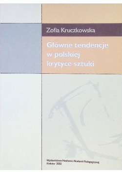 Główne tendencje w polskiej krytyce sztuki