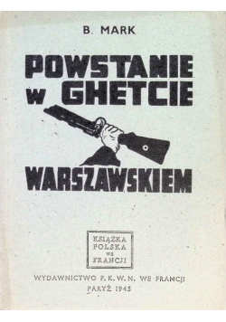 Powstanie W Ghetcie Warszawskiem, 1945 r.