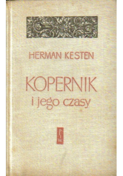 Kopernik i jego czasy