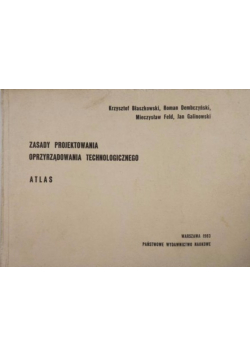 Zasady projektowania oprzyrządowania technologicznego
