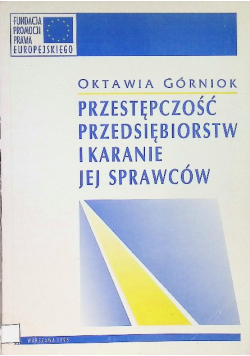 Przestępczość przedsiębiorstw i karanie jej sprawców