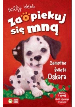 Zaopiekuj się mną. Samotne święta Oskara