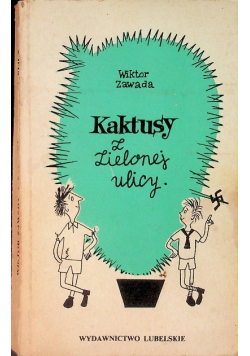 Kaktusy z zielonej ulicy