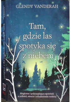 Tam, gdzie las spotyka się z niebem