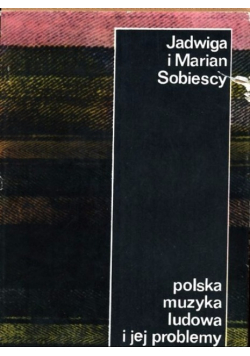 Polska muzyka ludowa i jej problemy