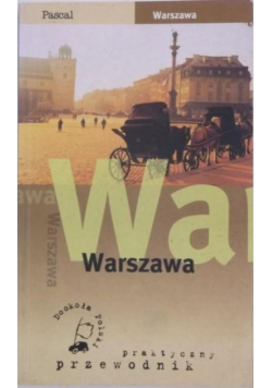Warszawa. Praktyczny przewodnik Pascala