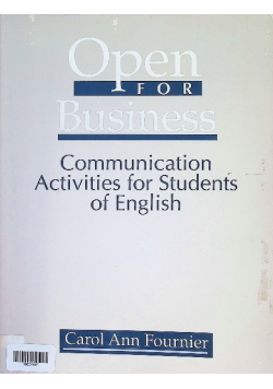 Open for Business: Communication Activities for Students of English