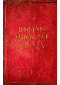 Dmowski Pisma II Niemcy Rosja i kwestja Polska 1938 r.