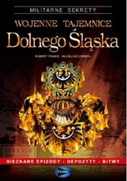 Wojenne sekrety Dolnego Śląska