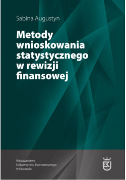 Metody wnioskowania statystycznego w rewizji finansowej