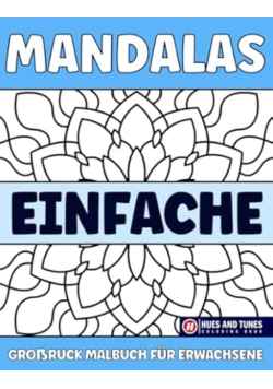 Einfache Mandalas Grossdruck Malbuch fur Erwachsene