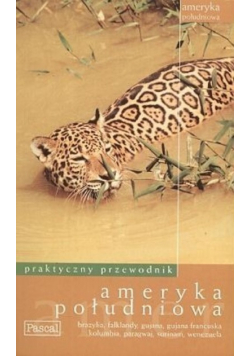 Ameryka Południowa praktyczny przewodnik