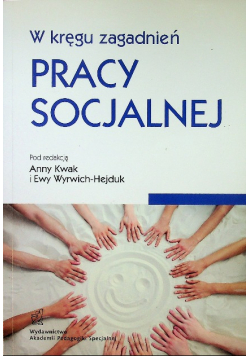 W kręgu zagadnień pracy socjalnej