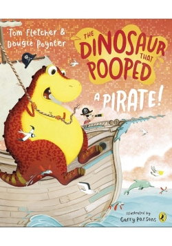 The Dinosaur that Pooped a Pirate