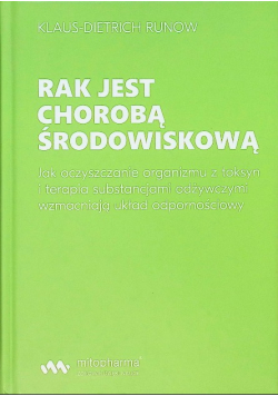 Rak jest chorobą środowiskową