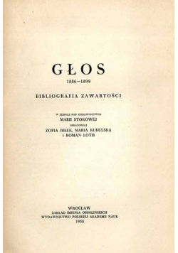 Głos 1886 - 1899 bibliografia zawartości
