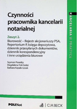 Czynności pracownika kancelarii notarialnej  Zeszyt 2