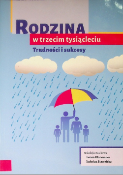 Rodzina w trzecim tysiącleciu. Trudności i sukcesy