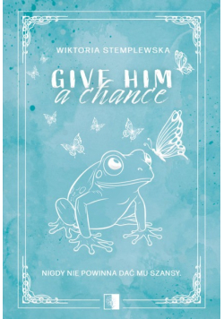 Give Him a Change
