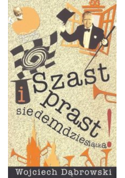 Szast prast i siedemdziesiątka