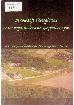 Innowacje ekologiczne w rozwoju społeczno - gospodarczym