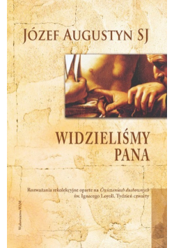 Widzieliśmy Pana. Tydzień czwarty