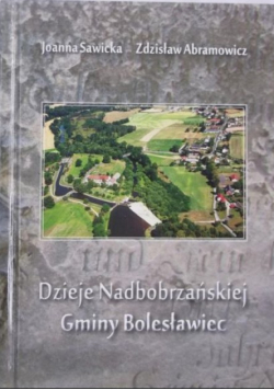 Dzieje Nadbobrzańskiej Gminy Bolesławiec