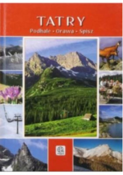 Tatry Podhale - Orawa - Spisz