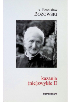 Kazania (nie)zwykłe Tom II