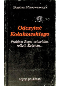 Odczytać Kołakowskiego