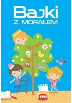 Bajki z morałem