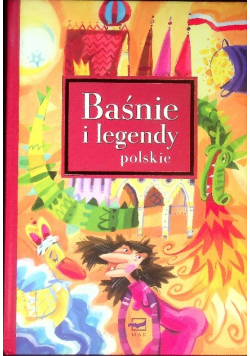 Baśnie i legendy polskie