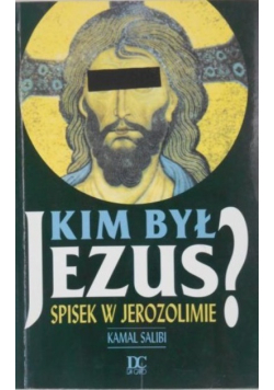 Kim był Jezus Spisek w Jerozolimie